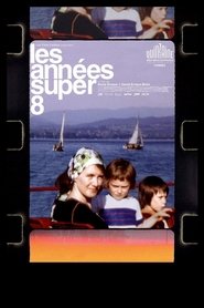 The Super 8 Years