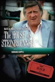 The House of Steinbrenner