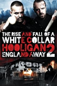 White Collar Hooligan 2: England Away