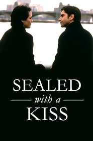 Sealed with a Kiss