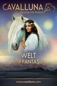 Cavalluna - Welt der Fantasie