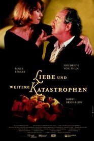 Liebe und weitere Katastrophen