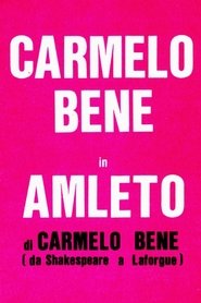 Amleto di Carmelo Bene (da Shakespeare a Laforgue)