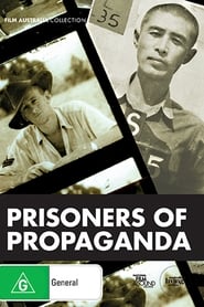 Prisoners of Propaganda