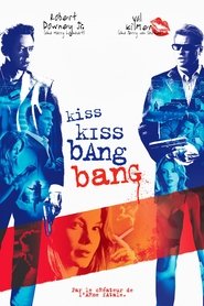 Kiss Kiss, Bang Bang