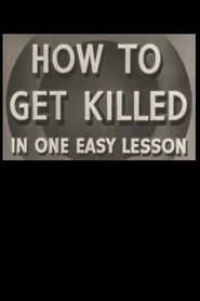 Imagen de How to Get Killed in One Easy Lesson