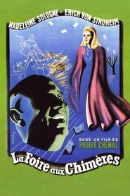 Film La foire aux chimères streaming VF complet