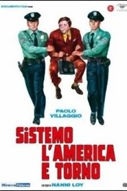 Film Sistemo l'America e torno streaming VF complet