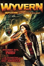 Film Wyvern : Le Reptile volant streaming VF complet