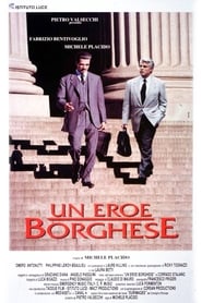 Film Un eroe borghese streaming VF complet