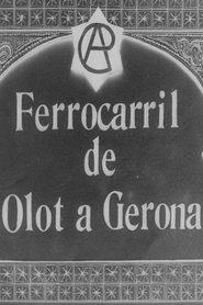 Ferrocarril de Olot a Gerona streaming sur filmcomplet