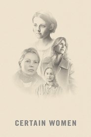 Film Certaines Femmes streaming VF complet