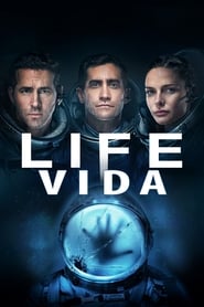 Life (Vida) 2017