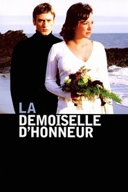 Film La demoiselle d'honneur streaming VF complet