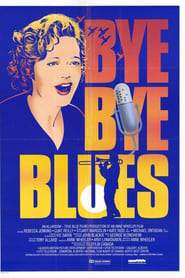 Film Bye Bye Blues streaming VF complet