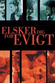 Elsker dig for evigt 2002