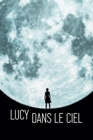 Film Lucy in the Sky streaming VF complet