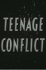 Teenage Conflict streaming sur filmcomplet