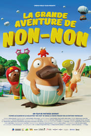 Film La grande aventure de Non-Non streaming VF complet