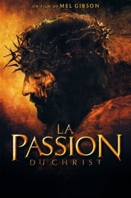 voir film La Passion du Christ streaming
