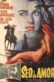 Sed de amor streaming sur filmcomplet