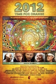 Film 2012: Time for Change streaming VF complet