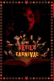 Film The Devil's Carnival streaming VF complet