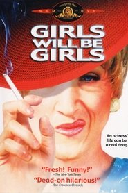Film Girls Will Be Girls streaming VF complet