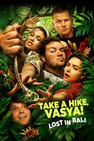 Imagen de Take a Hike, Vasya! Lost In Bali