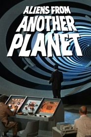 Film Aliens From Another Planet streaming VF complet