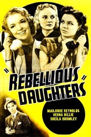 Rebellious Daughters streaming sur filmcomplet