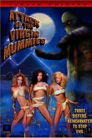 Film Attack of the Virgin Mummies streaming VF complet