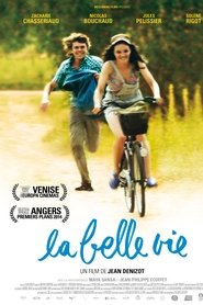 Film La Belle vie streaming VF complet