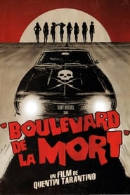 Film Boulevard de la mort streaming VF complet