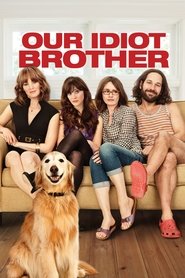 Film Our Idiot Brother streaming VF complet