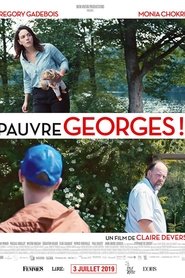 Film Pauvre Georges ! streaming VF complet