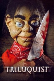 Film Triloquist streaming VF complet