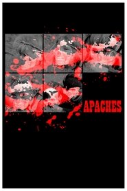 Film Apaches streaming VF complet