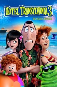Hotel Transylvania 3 - Una vacanza mostruosa 2018