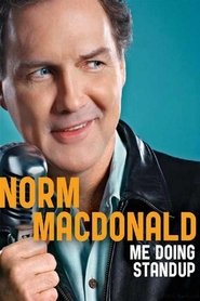 Film Norm MacDonald: Me Doing Standup streaming VF complet