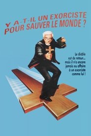 Y a-t-il un exorciste pour sauver le monde ? 1990