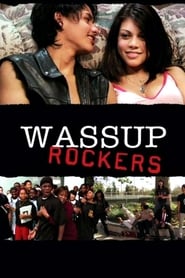 Film Wassup Rockers streaming VF complet