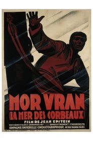 Film Mor'vran. La mer des corbeaux streaming VF complet