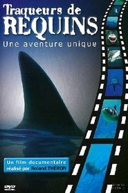 Film Traqueurs de requins streaming VF complet