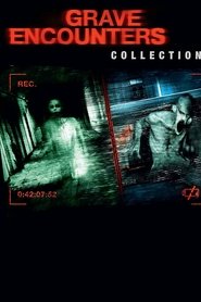 Grave Encounters Collection