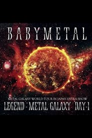 BABYMETAL - LEGEND - METAL GALAXY (Day 1) WOWOW