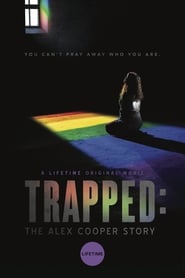 Poster for Trapped: The Alex Cooper Story (2019)