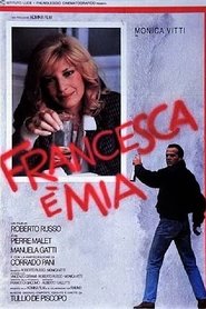 Film Francesca è mia streaming VF complet