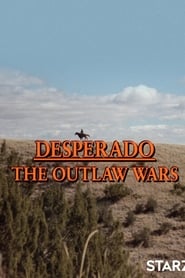 Film Desperado: The Outlaw Wars streaming VF complet