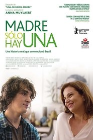 Madre sólo hay una (2016)